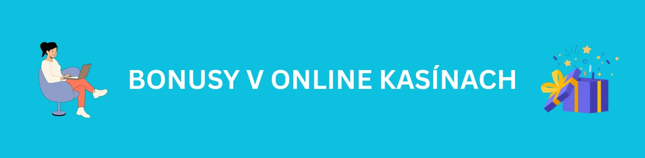 Bonusy v online kasínach