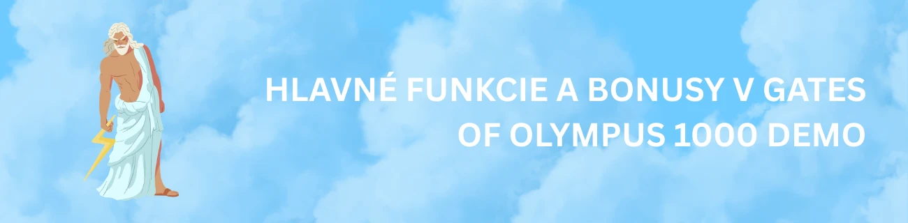 Hlavné funkcie a bonusy v Gates of Olympus 1000 demo