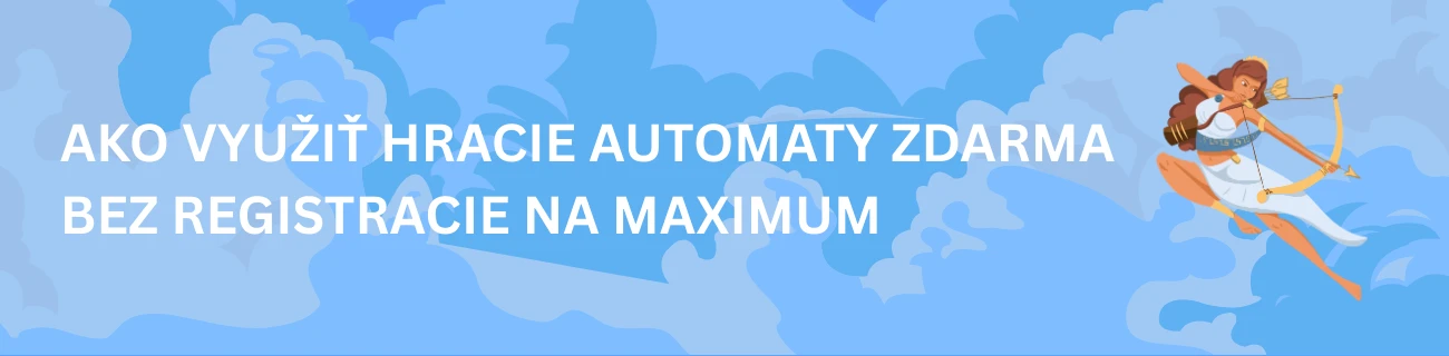 Ako využiť hracie automaty zdarma bez registracie na maximum